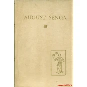 PET STOLJECA HRVATSKE KNJIŽEVNOSTI - AUGUST ŠENOA III