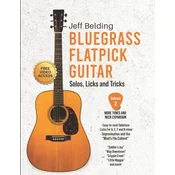 Bluegrass Flatpick Guitar-Solos, Licks and Tricks Volume 2
