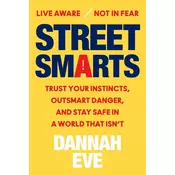 STREET SMARTS TRUST YOUR INSTINCTS, OU