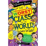 The Worst Class in the World Goes Wild!