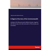 A Digest of the Acts of the Commonwealth