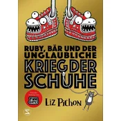 Ruby, Bär und der unglaubliche Krieg der Schuhe