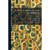 A Hittite Manual for Beginners