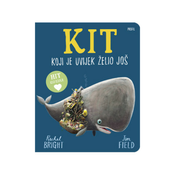 Kit koj je uvijek želio još - kartonska slikovnica