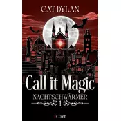 Call it magic 1: Nachtschwärmer