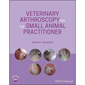 Veterinary Arthroscopy for the Small Animal Practitioner