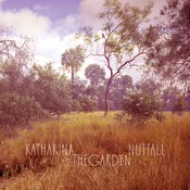 Katharina Nuttall - The Garden (LP)