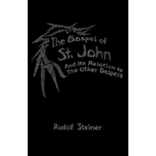 Gospel of St.John and its Relation to the Other Gospels