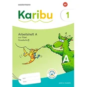 Karibu 1 (A). Arbeitsheft Grundschrift mit interaktiven Übungen zur Fibel Ausleihe