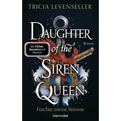 Daughter of the Siren Queen - Fürchte meine Stimme