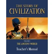 The Story of Civilization Teachers Manual: Volume I - The Ancient World