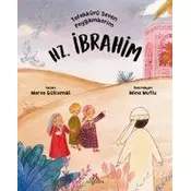 Hz. Ibrahim - Tefekkürü Seven Peygamberim
