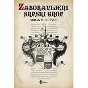 Zaboravljeni srpski grof