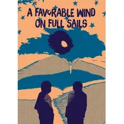 A Favorable Wind on Full Sails