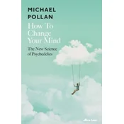 How to Change Your Mind