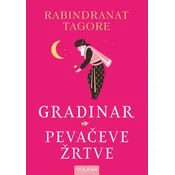 Gradinar; Pevaceve žrtve