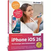 Apple iPhone mit iOS 26 - Das Buch für Einsteiger ohne Vorkenntnisse