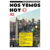 Nos vemos hoy 2 - Edicion hibrida - Edicion inglesa - Libro del estudiante. A2