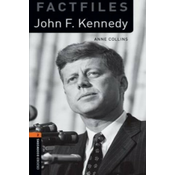 Oxford Bookworms Library Factfiles: Level 2:: John F. Kennedy