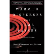 Warmth Disperses and Time Passes