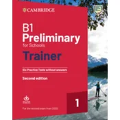 Preliminary for Schools Trainer 1 for the revised exam Second edition