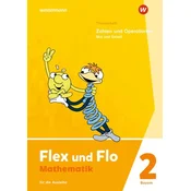 Flex und Flo 1. Themenheft Zahlen und Operationen: Mal und Geteilt. Für die Ausleihe. Für Bayern