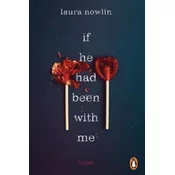 If he had been with me