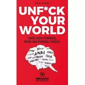 Unf_ck Your World