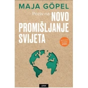POZIV NA NOVO PROMIŠLJANJE SVIJETA