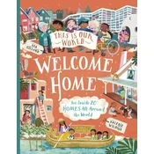 This Is Our World Welcome Home