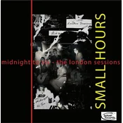 Small Hours - Midnight To Six - The London Sessions (Limited Edition) (LP)