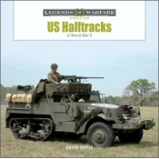 US Half-Tracks: In World War II