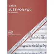 VAJDA:JUST FOR YOU FOR CELLO