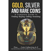 Gold, Silver and Rare Coins