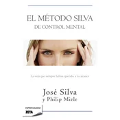 El método Silva de control mental