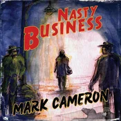 Mark Cameron - Nasty Business (LP)