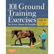 101 Ground Training Exercises for Every Horse and Handler