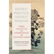 Deepest Practice, Deepest Wisdom