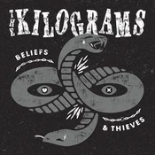 The Kilograms - Beliefs & Thieves (Limited Edition) (LP)