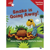 Rigby Star Guided Reading Red Level: Snake is Going Away Teaching Version