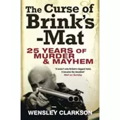 The Curse of Brinks-Mat