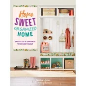 Home Sweet Organized Home