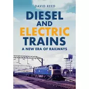 Diesel and Electric Trains