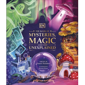 The Book of Mysteries, Magic, and the Unexplained