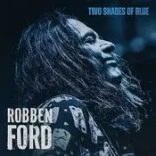 Robben Ford - Two Shades Of Blue (Transparent Blue Coloured) (LP)