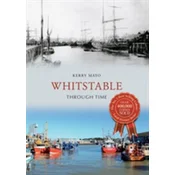 Whitstable Through Time