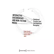 Interactive Documentary and Non-Fiction Media