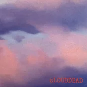 Clouddead - cLOUDDEAD (45 RPM) (3 LP)
