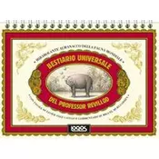 Bestiario universale del professor Revillod. Mirabolante almanacco della fauna mondiale