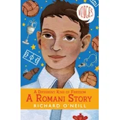 Different Kinds of Freedom: A Romani Story (Voices #7)
